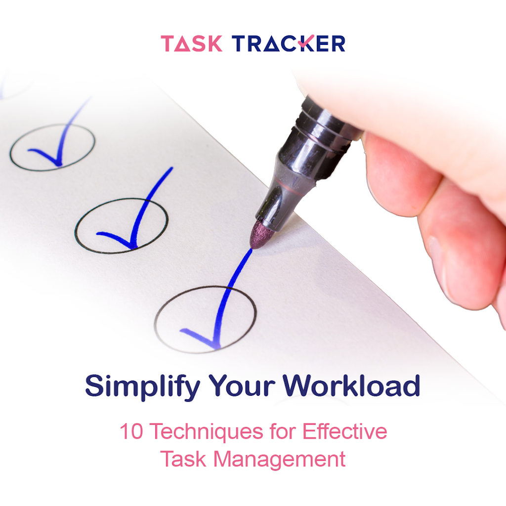 How to Manage Tasks Effectively? 10 Tips for Effective Task Management