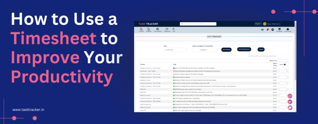 How to Use a Timesheet to Improve Your Productivity By Task Tracker