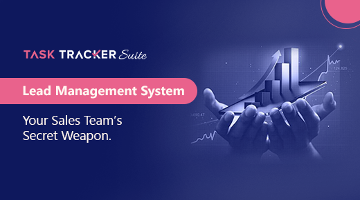 Lead Management System: Your Sales Team's Secret Weapon.