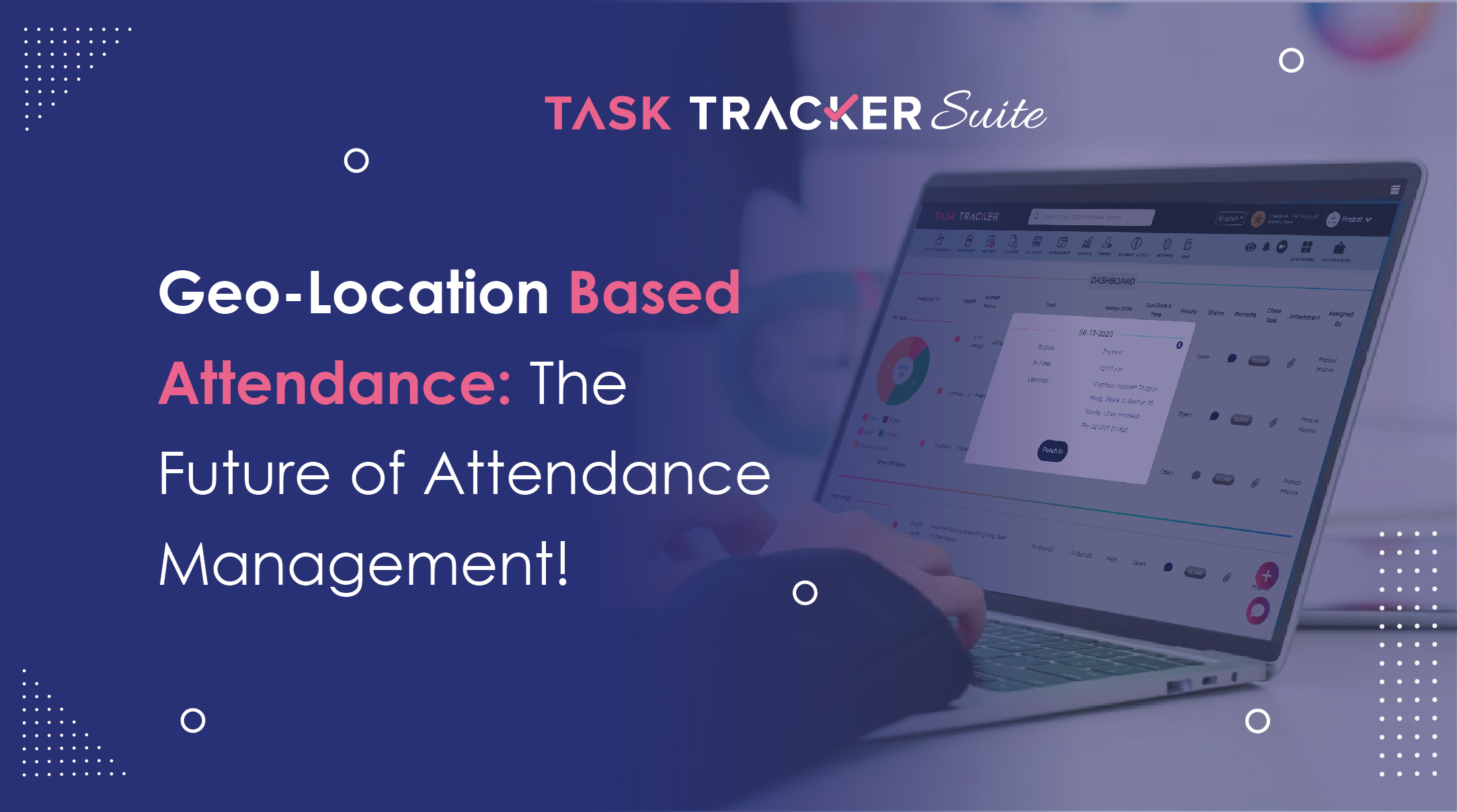 How Location-Based Attendance Tracking Can Boost Productivity