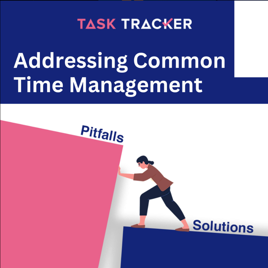 addressing common time management
