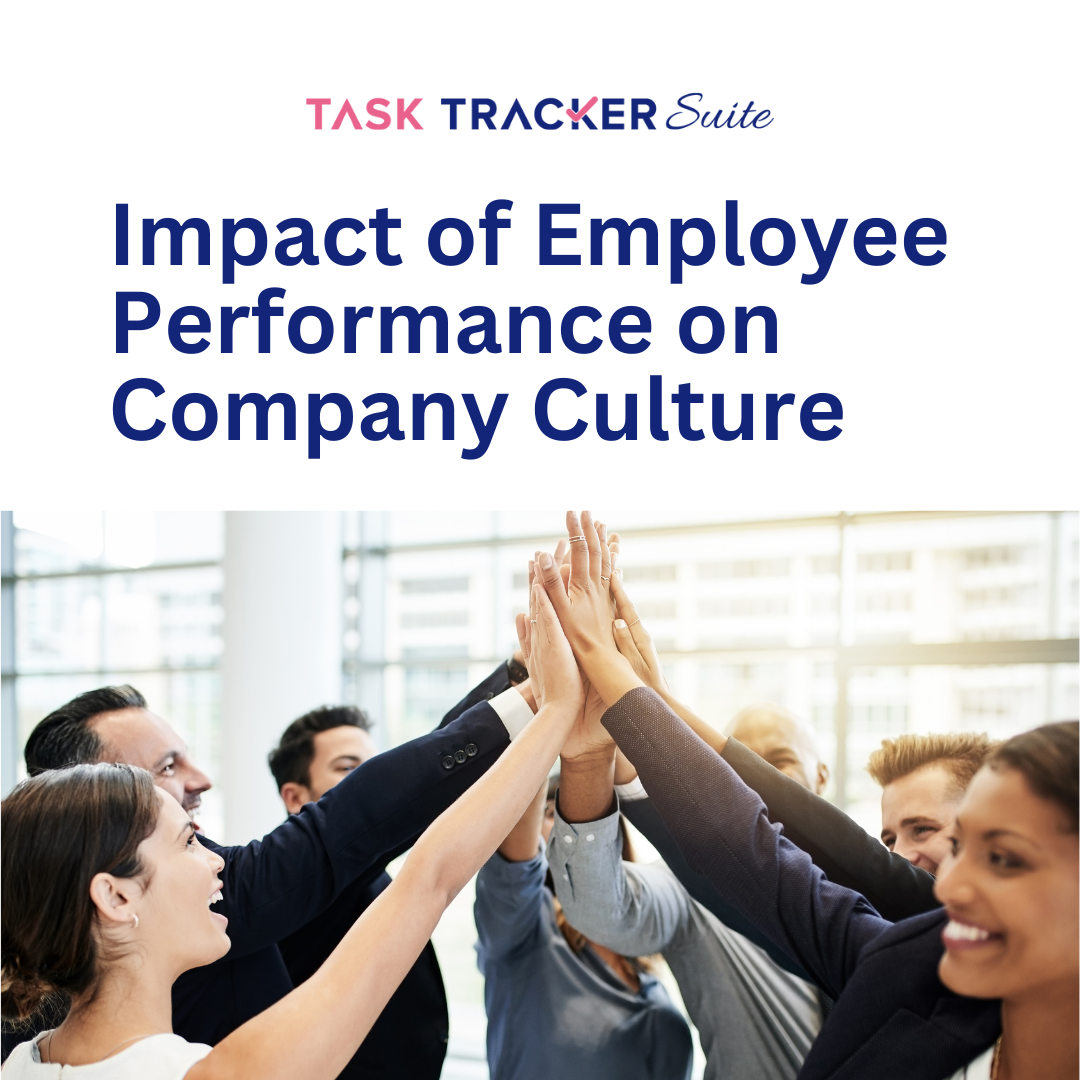 Impact of Employee Performance on Company Culture