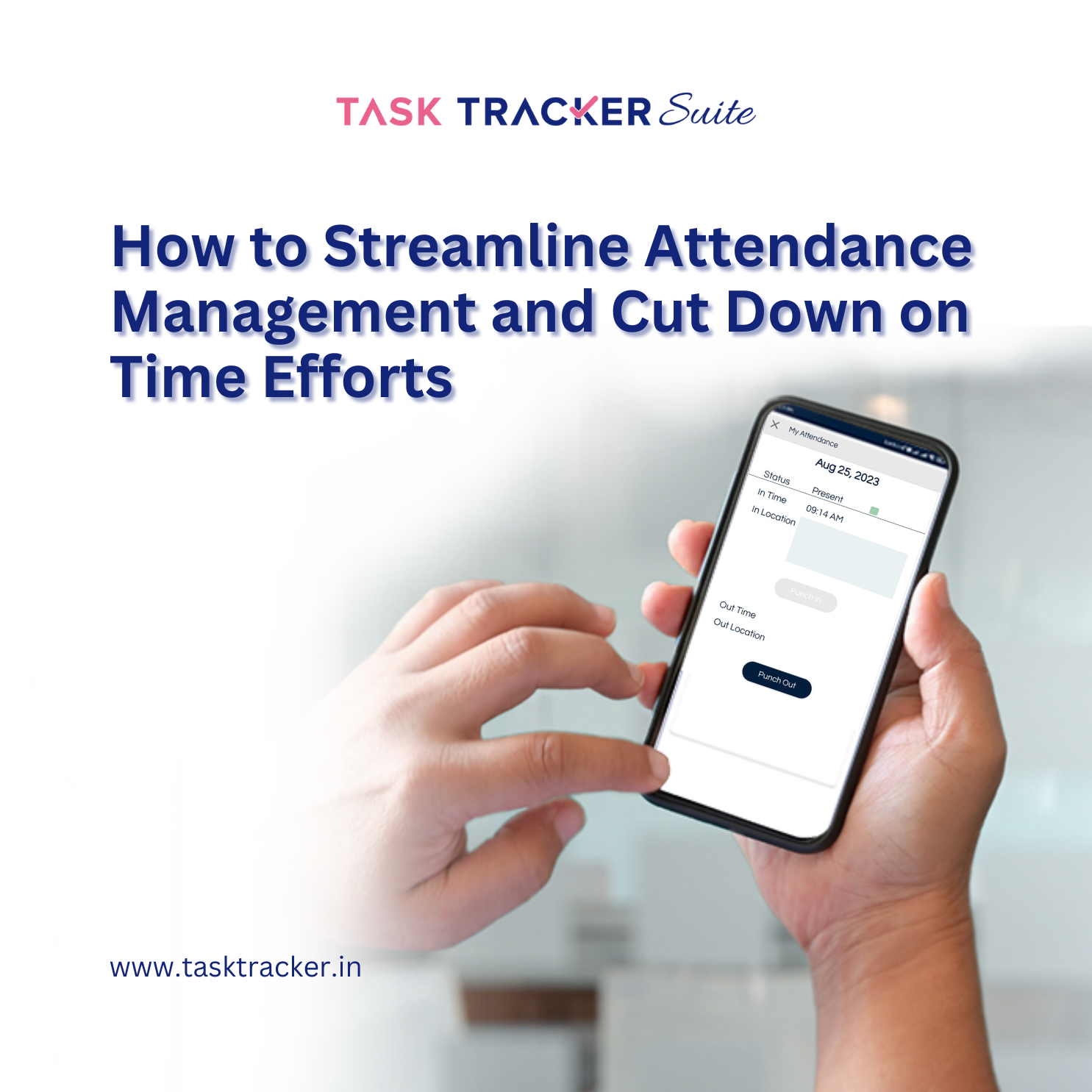 How to Streamline Attendance Management and Cut Down on Time Efforts